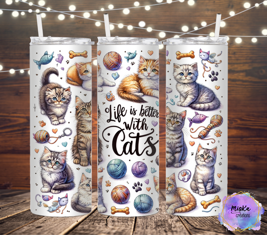Life is Better with Cats